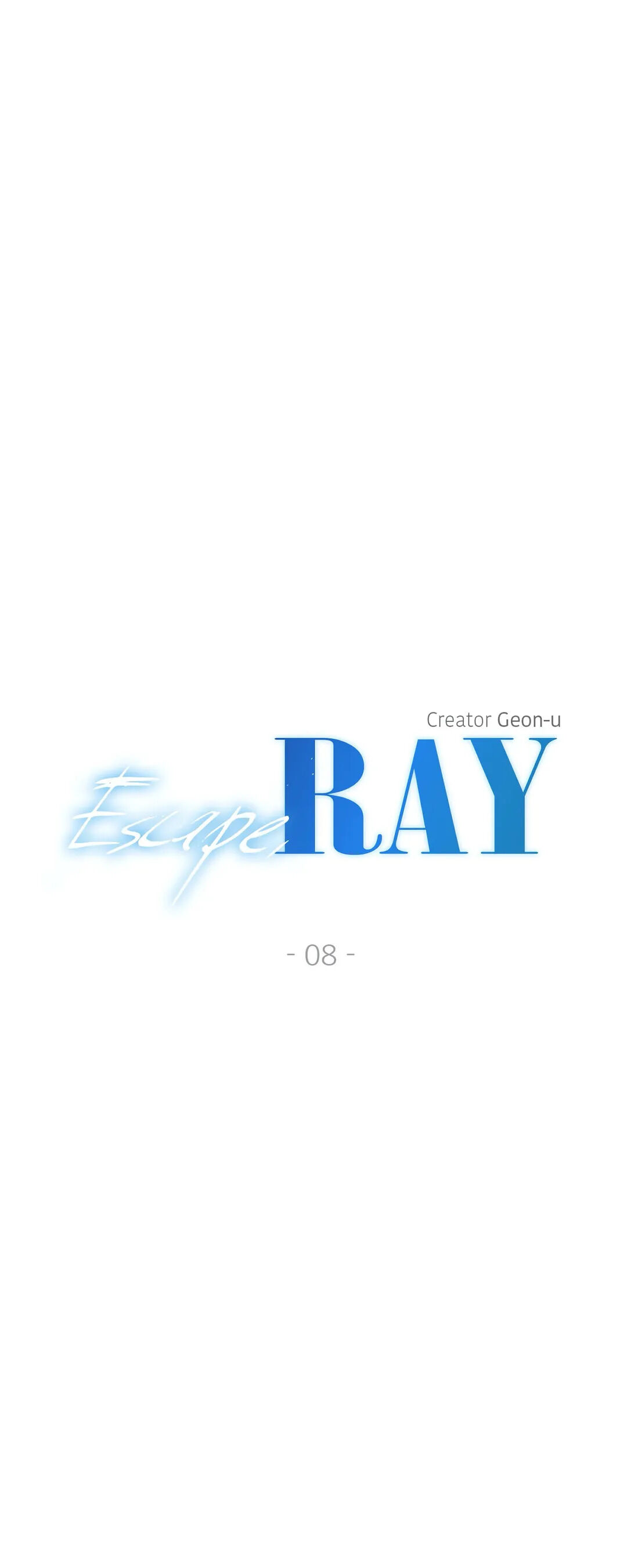 Escape, Ray Chapter 8 - Picture 2