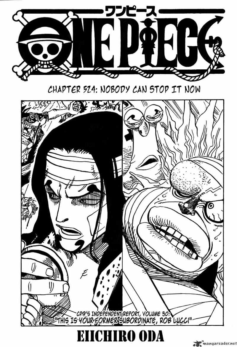One Piece Chapter 524 : Nobody Can Stop It Now - Picture 1