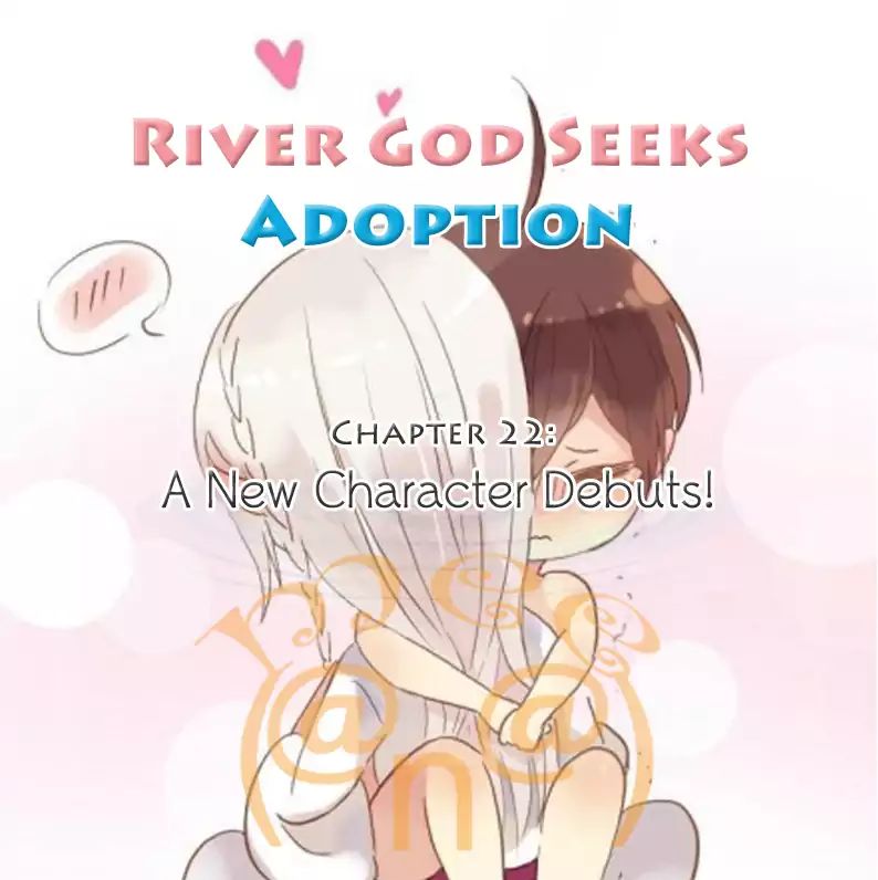 River God Seeks Adoption Chapter 22: A New Character Debuts! - Picture 1