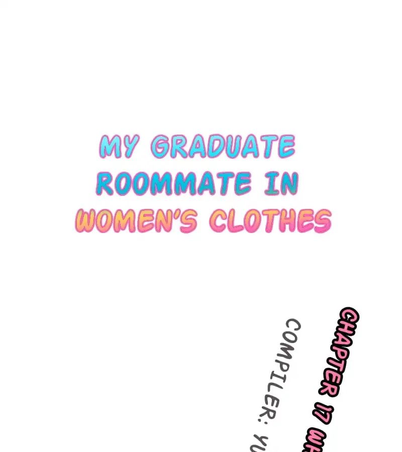 My Graduate Roommate In Women's Clothes Chapter 17 - Picture 2