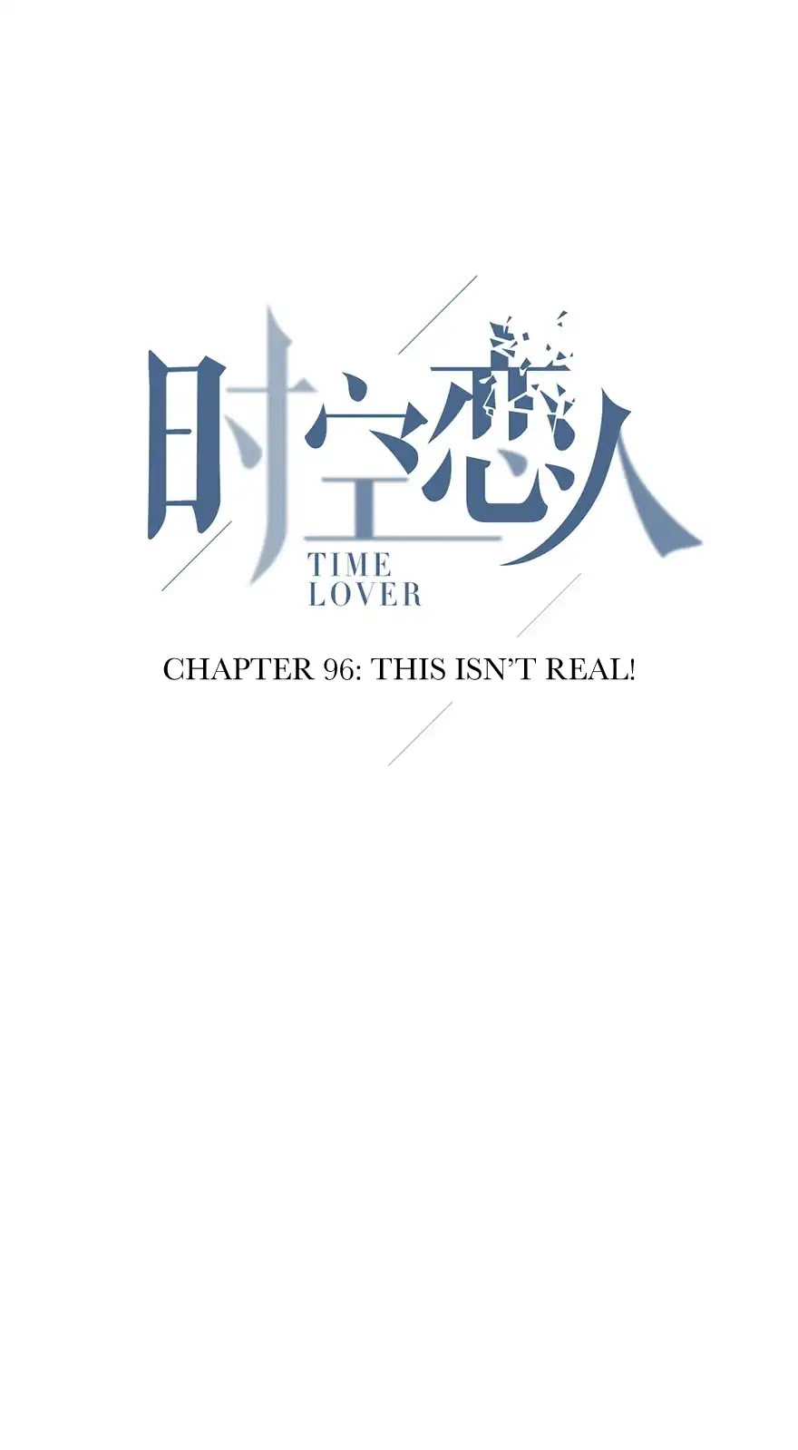 Time Lover Chapter 96: This Isn T Real! - Picture 3