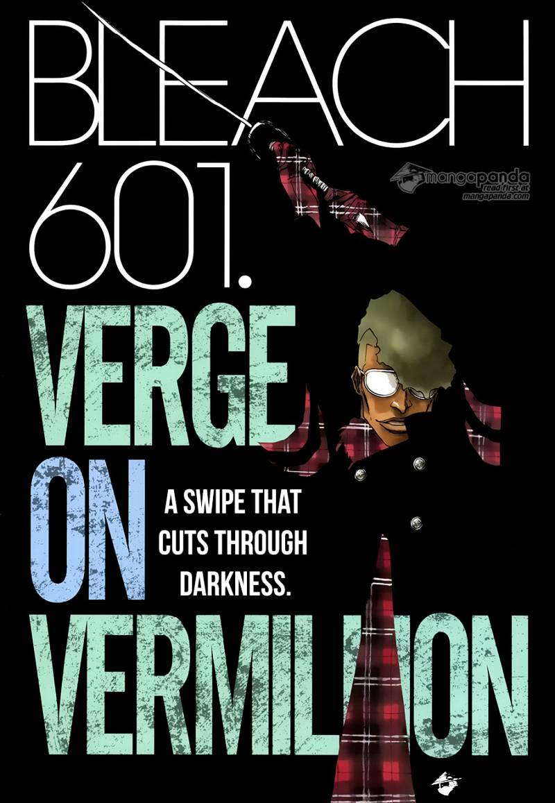 Bleach Chapter 601 : Verge On Vermillion - Picture 1