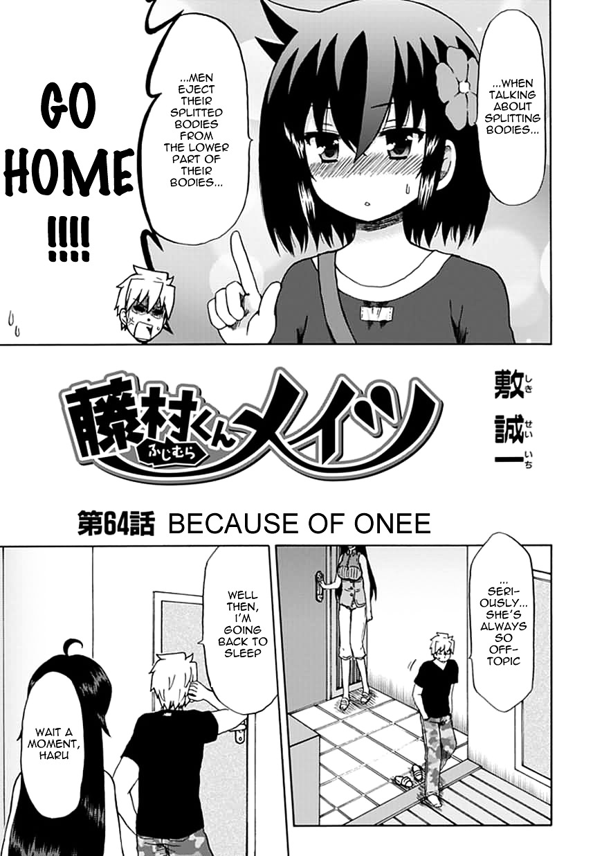 Fujimura-Kun Meitsu Chapter 64 : Because Of Onee - Picture 3